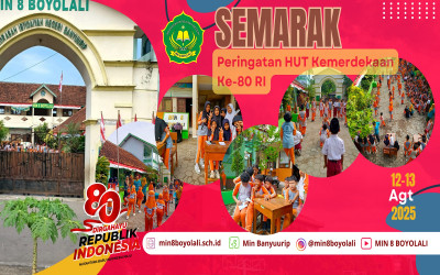 SEMARAK HUT KEMERDEKAAN KE-80 RI TAHUN 2025 DI MIN 8 BOYOLALI