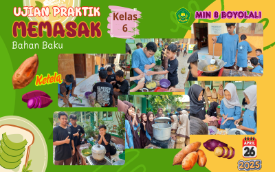 SISWA KELAS 6 MIN 8 BOYOLALI IKUTI UJIAN PRAKTIK MEMASAK DENGAN BAHAN DASAR KETELA